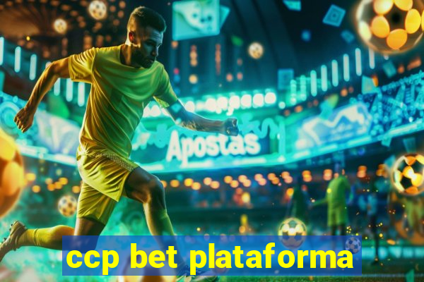 ccp bet plataforma